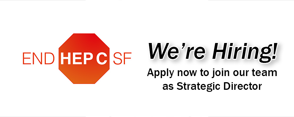 End Hep C SF hiring Strategic Director