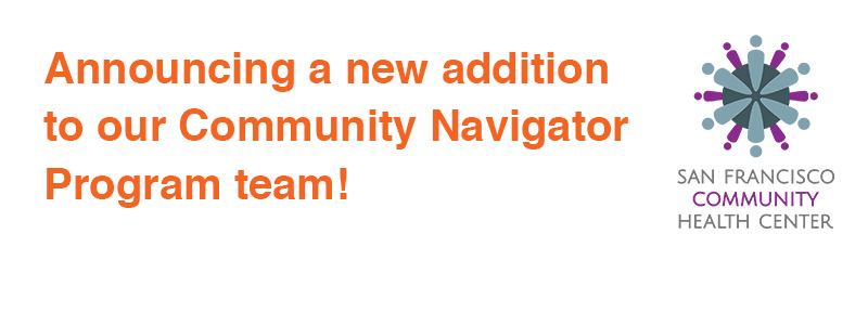 Announcing a new addition to our Community Navigator Program team