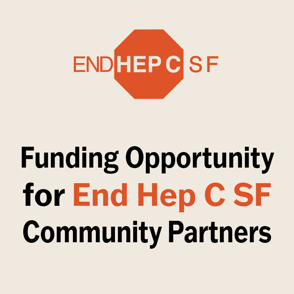 Image with End Hep C SF logo on a tan background and the words "Funding Opportunity for End Hep C SF Community Partners"